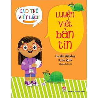 Cao Thủ Viết Lách: Luyện Viết Bản Tin