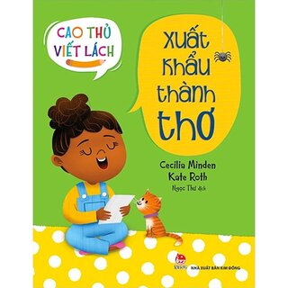 Cao Thủ Viết Lách: Xuất Khẩu Thành Thơ