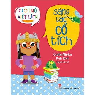 Cao Thủ Viết Lách: Sáng Tác Cổ Tích