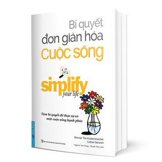 Bí Quyết Đơn Giản Hóa Cuộc Sống