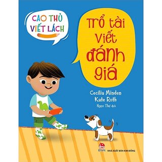 Cao Thủ Viết Lách: Trổ Tài Viết Đánh Giá