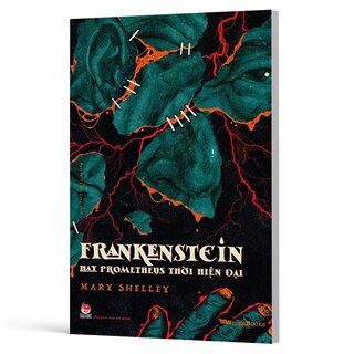 Frankenstein Hay Prometheus Thời Hiện Đại