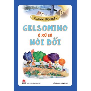 Gelsomino Ở Xứ Sở Nói Dối