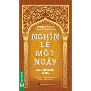 Truyện Cổ Ba Tư - Nghìn Lẻ Một Ngày - Cuộc Phiêu Lưu Kỳ Thú