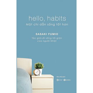 Hello, Habits – Một Chỉ Dẫn Sống Tốt Hơn