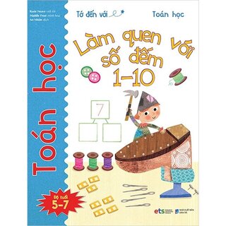 Tớ Đến Với Toán Học: Làm Quen Với Số Đếm 1-10