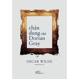 Chân Dung Của Dorian Gray (Bìa Cứng)
