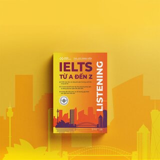 IELTS Từ A Đến Z - Listening