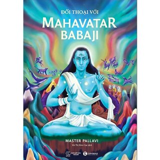 Đối Thoại Với Mahavatar Babji