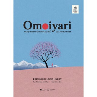 Omoiyari - Nghệ Thuật Đối Nhân Xử Thế Của Người Nhật