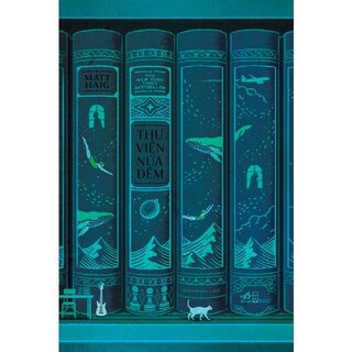 Thư Viện Nửa Đêm - Matt Haig