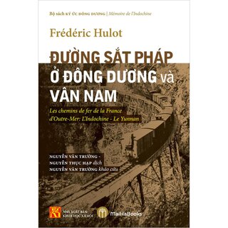 Đường Sắt Pháp Ở Đông Dương Và Vân Nam