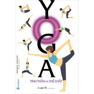 Yoga Tinh Thần Và Thể Chất