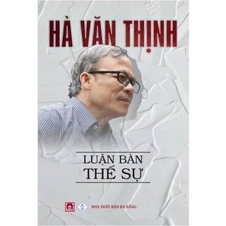 Luận Bàn Thế Sự