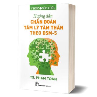 Hướng Dẫn Chẩn Đoán Tâm Lý Tâm Thần Theo DSM-5