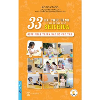 33 Bài Thực Hành Theo Phương Pháp Shichida - Giúp Phát Triển Não Bộ Cho Trẻ