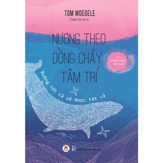 Nương Theo Dòng Chảy Tâm Trí