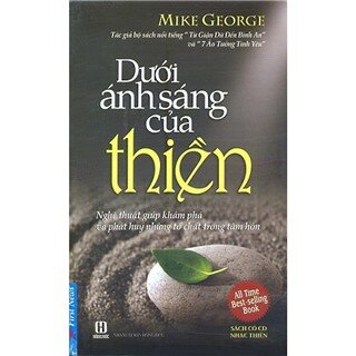 Dưới Ánh Sáng Của Thiền (kèm 1CD) (Tái Bản 2017)