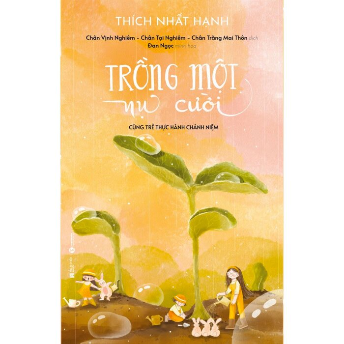 Trồng Một Nụ Cười - Cùng Trẻ Thực Hành Chánh Niệm