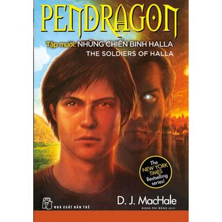 Pendragon 10 - Những Chiến Binh Halla