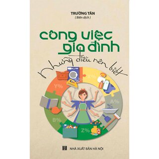 Công Việc Gia Đình - Những Điều Nên Biết