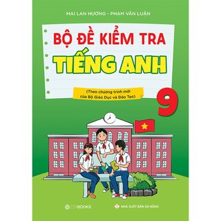 Bộ Đề Kiểm Tra Tiếng Anh 9