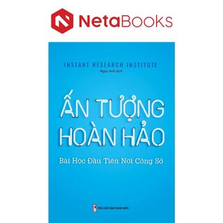 Ấn Tượng Hoàn Hảo - Bài Học Đầu Tiên Nơi Công Sở