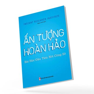 Ấn Tượng Hoàn Hảo - Bài Học Đầu Tiên Nơi Công Sở