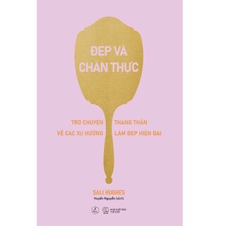 Đẹp Và Chân Thực