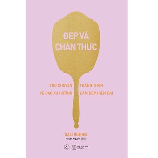 Đẹp Và Chân Thực