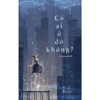 Có Ai Ở Đó Không?