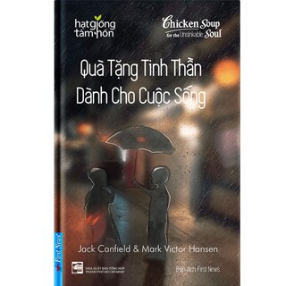 Quà Tặng Tinh Thần Dành Cho Cuộc Sống