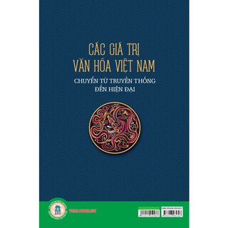 Các Giá Trị Văn Hóa Việt Nam Từ Truyền Thống Đến Hiện Đại