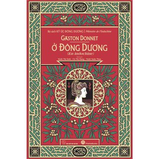 Ở Đông Dương - En Indochine