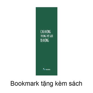 Chủ Động Trong Thế Giới Bị Động