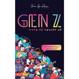 GenZ Trong Kỷ Nguyên Số