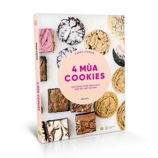 4 Mùa Cookies - 100 Công Thức Bánh Quy Siêu Dễ Làm Tại Nhà