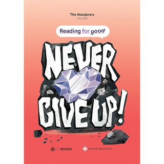 Reading For Good - Never Give Up!