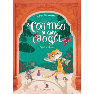 Con Mèo Đi Giày Cao Gót - Cổ Tích Kể Mới