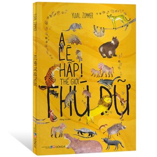 A Lê Hấp! Thế Giới Thú Dữ