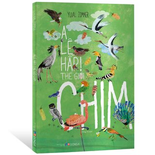 A Lê Hấp! Thế Giới Chim