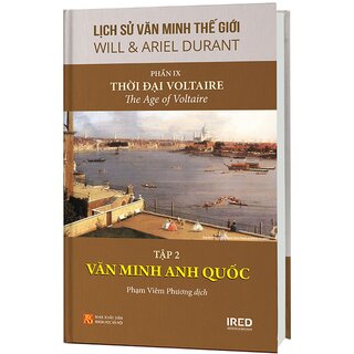 Lịch Sử Văn Minh Thế Giới - Phần IX: Thời Đại Voltaire (Bộ 4 tập)