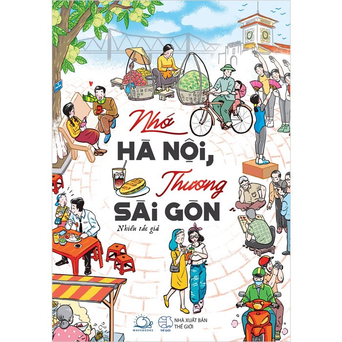 Nhớ Hà Nội, Thương Sài Gòn