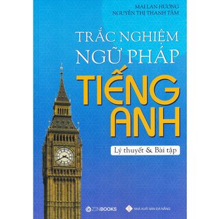 Trắc Nghiệm Ngữ Pháp Tiếng Anh - Lý Thuyết Và Bài Tập