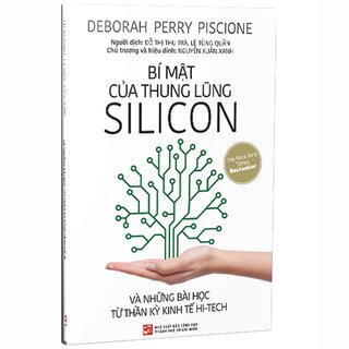 Bí Mật Của Thung Lũng Silicon Và Những Bài Học Từ Thần Kỳ Kinh Tế Hi-tech