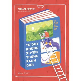 Tư Duy Khủng Xuyên Thủng Ranh Giới