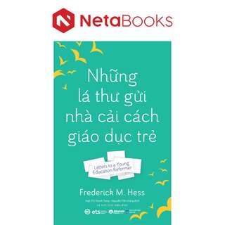 Những Lá Thư Gửi Nhà Cải Cách Giáo Dục Trẻ