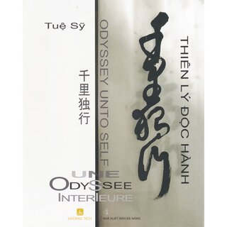 Thiền Lý Độc Hành - Odyssey Unto Self