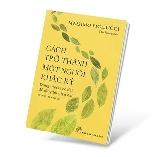 Cách Trở Thành Một Người Khắc Kỷ