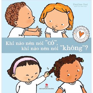 Xôn Xao Đầu Đời - Khi Nào Nên Nói Có, Khi Nào Nên Nói Không